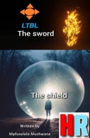 The Sword and Shield: Hope Revival and Let There Be Light B0GWRPPDW5 Book Cover