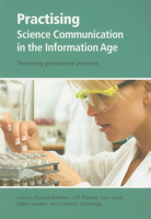 Practising Science Communication in the Information Age 0199552673 Book Cover