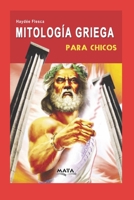 MITOLOGÍA GRIEGA: para chicos B08P4GBPFD Book Cover