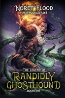 The Legend of Randidly Ghosthound B09L51GCRL Book Cover