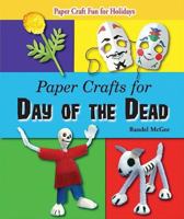 Paper Crafts for Day of the Dead 0766029514 Book Cover