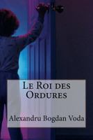 Le Roi des Ordures 1979345880 Book Cover