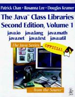 The Java Class Libraries, Volume 1: java.io, java.lang, java.math, java.net, java.text, java.util (2nd Edition) 0201310023 Book Cover