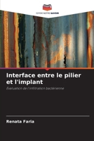 Interface entre le pilier et l'implant (French Edition) 6207762800 Book Cover