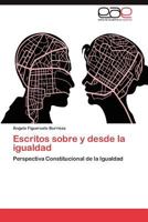Escritos Sobre y Desde La Igualdad 3848476096 Book Cover