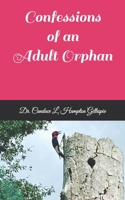 Confessions of an Adult Orphan B09ZCQB2HQ Book Cover