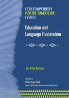 Education and Language Restoration: Assimilation Versus Cultural Survival (Contemporary Native American Issues) 0791079708 Book Cover
