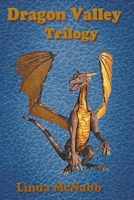 Dragon Valley Trilogy 1393365507 Book Cover