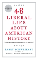 48 Liberal Lies About American History 1595230513 Book Cover