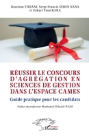 Réussir le concours d'agrégation en sciences de gestion dans l'espace CAMES: Guide pratique pour les candidats 2336549115 Book Cover