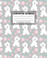 Composition Book College Ruled: Puppy Love Grey Fashion Line Paper Exercise Book Notebook For Middle School Through To College University 1074988590 Book Cover