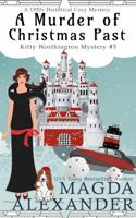 A Murder of Christmas Past: A 1920s Historical Cozy Mystery 1943321221 Book Cover