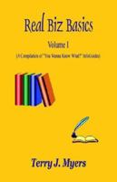 Real Biz Basics - Volume I 1598242784 Book Cover