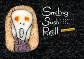 Smiling Sushi Roll: 0804846677 Book Cover