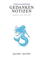 Gedankennotizen: Tagebuch einer Normalen 369518552X Book Cover