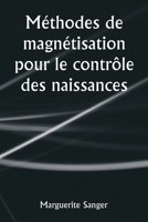 Méthodes de magnétisation pour le contrôle des naissances 9359250309 Book Cover
