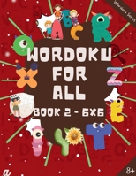 Introduction to Wordoku Level 2 (6X6) - 6-8 years B0BMVFH2J5 Book Cover