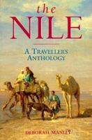 The Nile: A Traveller's Anthology 0304348430 Book Cover
