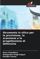 Strumento in silico per la previsione, la scansione e la progettazione di defensine 6205880903 Book Cover