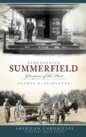 Remembering Summerfield: Glimpses of the Past 1596297832 Book Cover