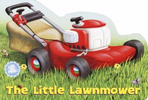 The Little Lawnmower (Let's Go Lift-and-Peek) 0375810668 Book Cover