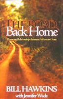 The Road Back Home 0979247586 Book Cover
