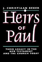 Heirs of Paul: Paul's Legacy in the New Testament and in the Church Today 0802842569 Book Cover