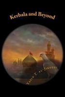 Kerbala and Beyond 1497539447 Book Cover