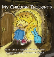 My Childish Thoughts 0228883857 Book Cover