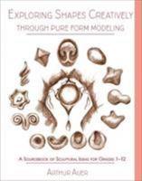 Pure Form Modeling: Increasing Intelligence by Exploring Universal Forms 1943582238 Book Cover
