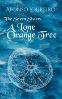 A Lone Orange Tree (The Seven Sisters) B0F5M8SZG5 Book Cover