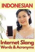 Indonesian Internet Slang Words and Acronyms (Colloquial Indonesian) B085K5S5CZ Book Cover