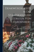Denkw�rdigkeiten Des Staatskanzlers F�rsten Von Hardenberg 1022205064 Book Cover