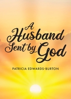 A Husband Sent by God 1685171508 Book Cover