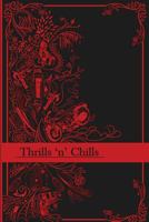 Thrills 'n' Chills 1907954406 Book Cover