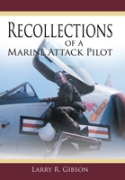 Recollections of a Marine Attack Pilot 1468579967 Book Cover