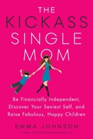 The Kickass Single Mom 014313115X Book Cover
