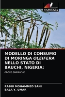 Modello Di Consumo Di Moringa Oleifera Nello Stato Di Bauchi, Nigeria 6203217964 Book Cover