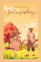 Love's symphony 9749455452 Book Cover