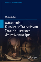 Astronomical Knowledge Transmission Through Illustrated Aratea Manuscripts 3319860003 Book Cover