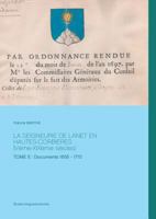 La Seigneurie de Lanet En Hautes-Corbières (Vème-XIXème siècles): Tome 5 : Documents 1655 - 1710 2322144061 Book Cover