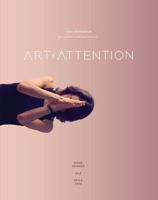 Art of Attention: Book One 1622035933 Book Cover
