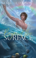 Beyond the Surface 1692551132 Book Cover