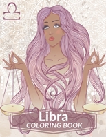Libra Coloring Book: Zodiac Adult Coloring Book Color Your Zodiac Sign and Astrology for Adults Celebrating Black and Brown Afro American Queens For Stress Relief and Relaxation B0924F7ZCN Book Cover