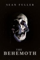 The Behemoth 1923065424 Book Cover