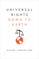 Universal Rights Down to Earth 0393079007 Book Cover