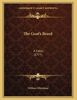 The Goat's Beard: A Fable 1022534246 Book Cover