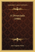 A Divorciada 1148418997 Book Cover