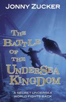 Battle of the Undersea Kingdom 1781277109 Book Cover