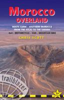 Morocco Overland: 45 routes from the Atlas to the Sahara by 4wd, motorcycle or mountainbike 1905864892 Book Cover